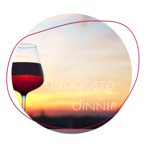 Ferragosto Dinner